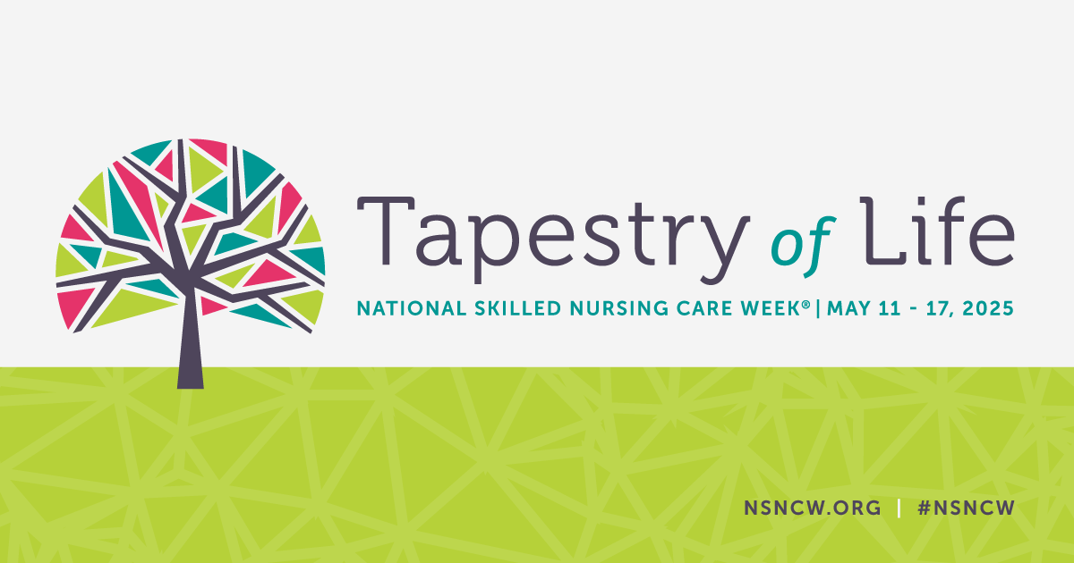 ‘Tapestry of Life’ Announced as Theme for National Skilled Nursing Care